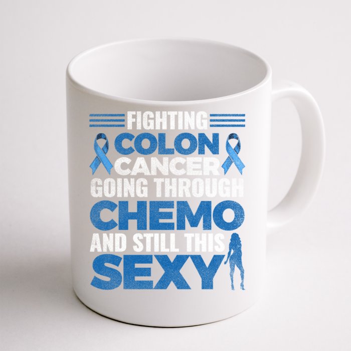 Fun Colon Cancer Awareness Colonoscopy Warrior Survivor Gift Front & Back Coffee Mug