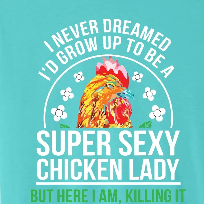 Funny Crazy Chicken Farmer Lady Women ChromaSoft Performance T-Shirt