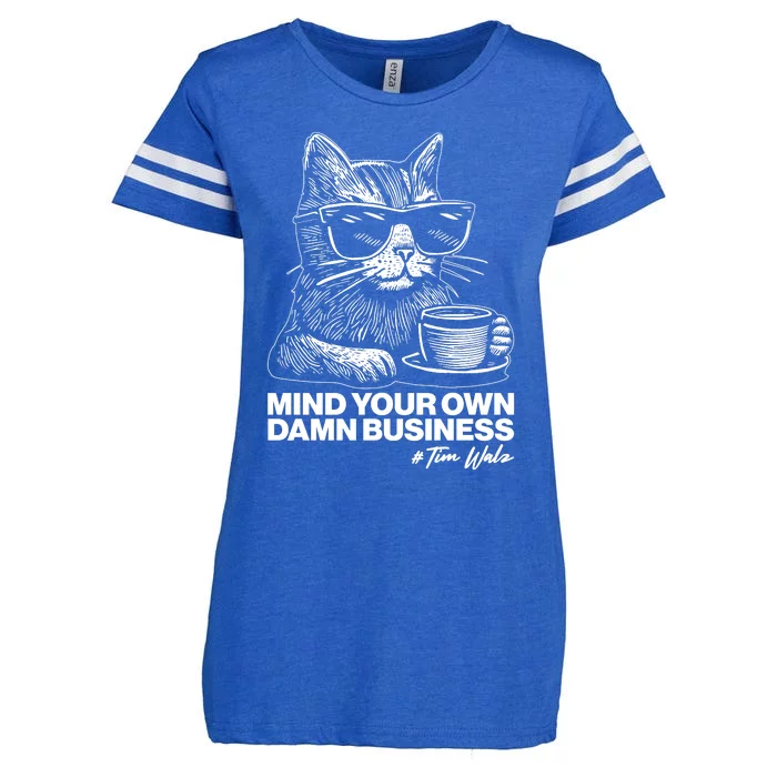 Funny Coffee Cat Mind Your Own Damn Business #Tim Walz 2024 Election Enza Ladies Jersey Football T-Shirt