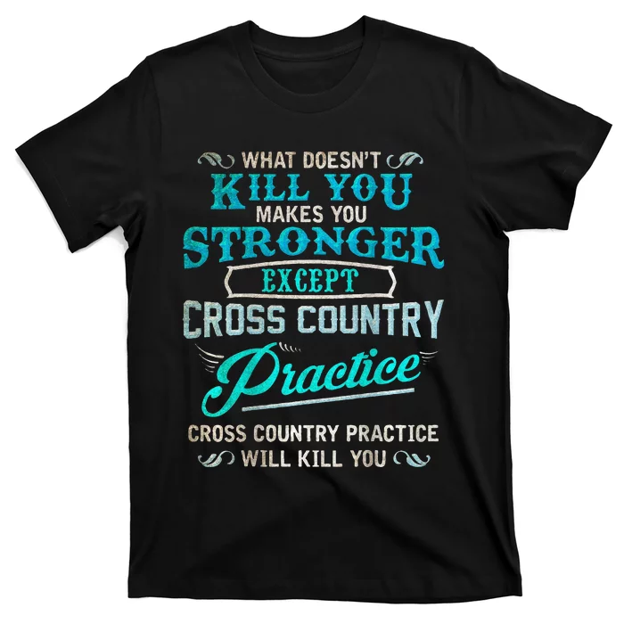 Funny Cross Country Runner Gift For Running Coach T-Shirt