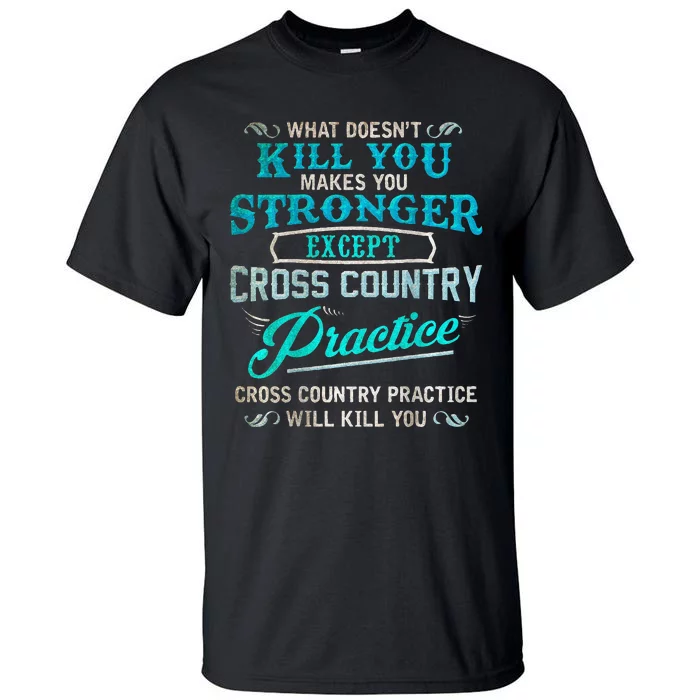 Funny Cross Country Runner Gift For Running Coach Tall T-Shirt