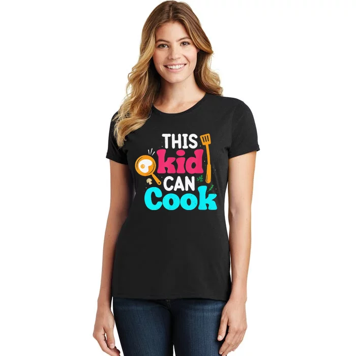 Funny Chef Can Cook Cooking Lovers Future Chef Women's T-Shirt