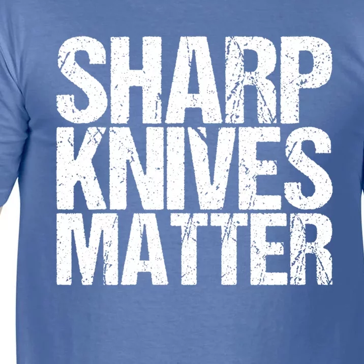 Funny Culinary Chef Sharp Knives Matter Gift Comfort Colors T-Shirt