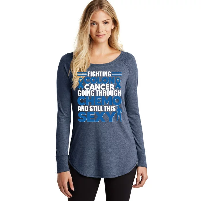 Fighting Colon Cancer Going Through Chemo And Still This Sexy Women's Perfect Tri Tunic Long Sleeve Shirt