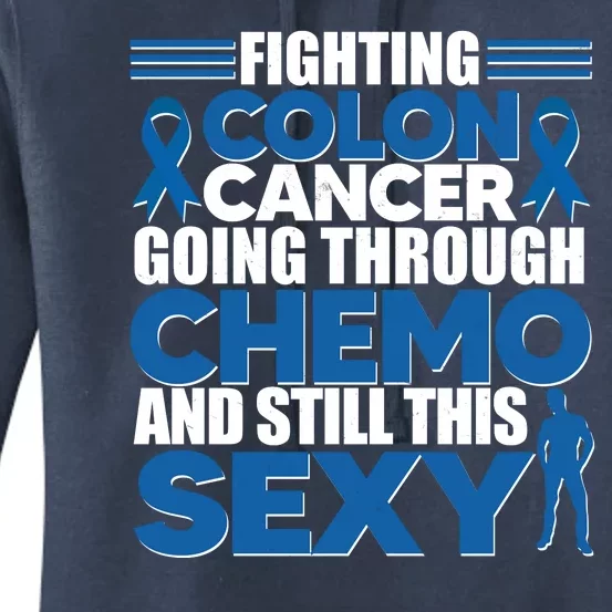 Fighting Colon Cancer Going Through Chemo And Still This Sexy Women's Pullover Hoodie