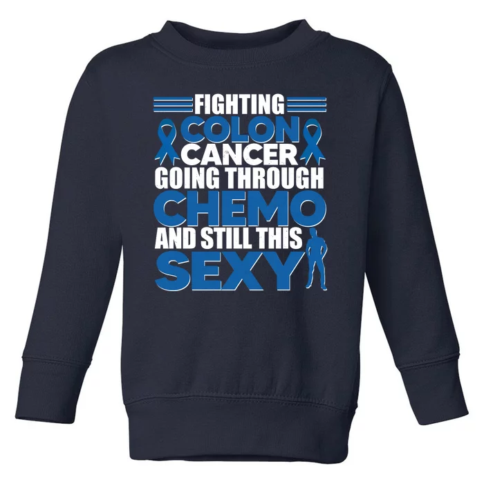 Fighting Colon Cancer Going Through Chemo And Still This Sexy Toddler Sweatshirt