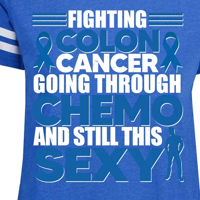 Fighting Colon Cancer Going Through Chemo And Still This Sexy Enza Ladies Jersey Football T-Shirt