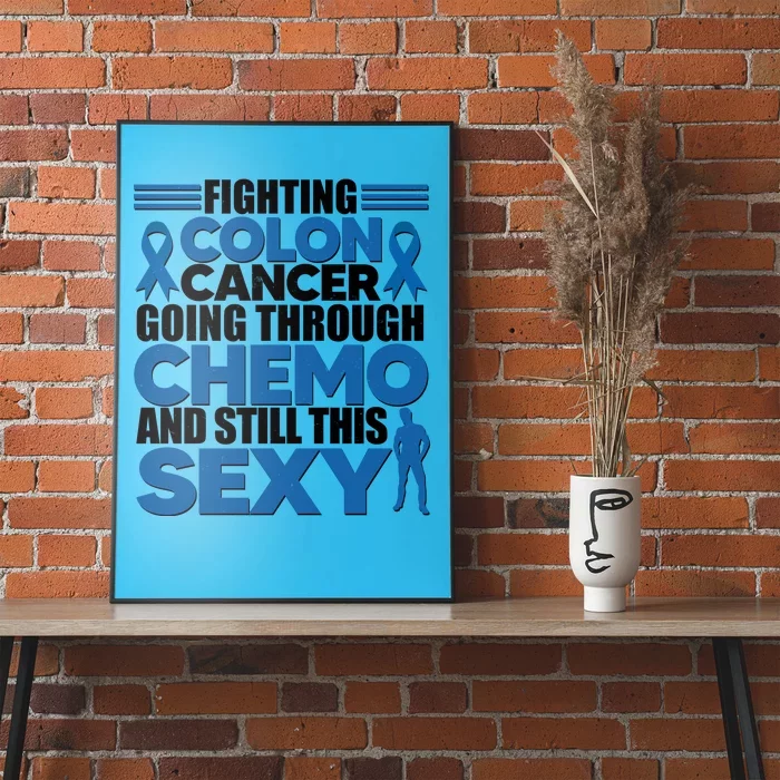 Fighting Colon Cancer Going Through Chemo And Still This Sexy Poster