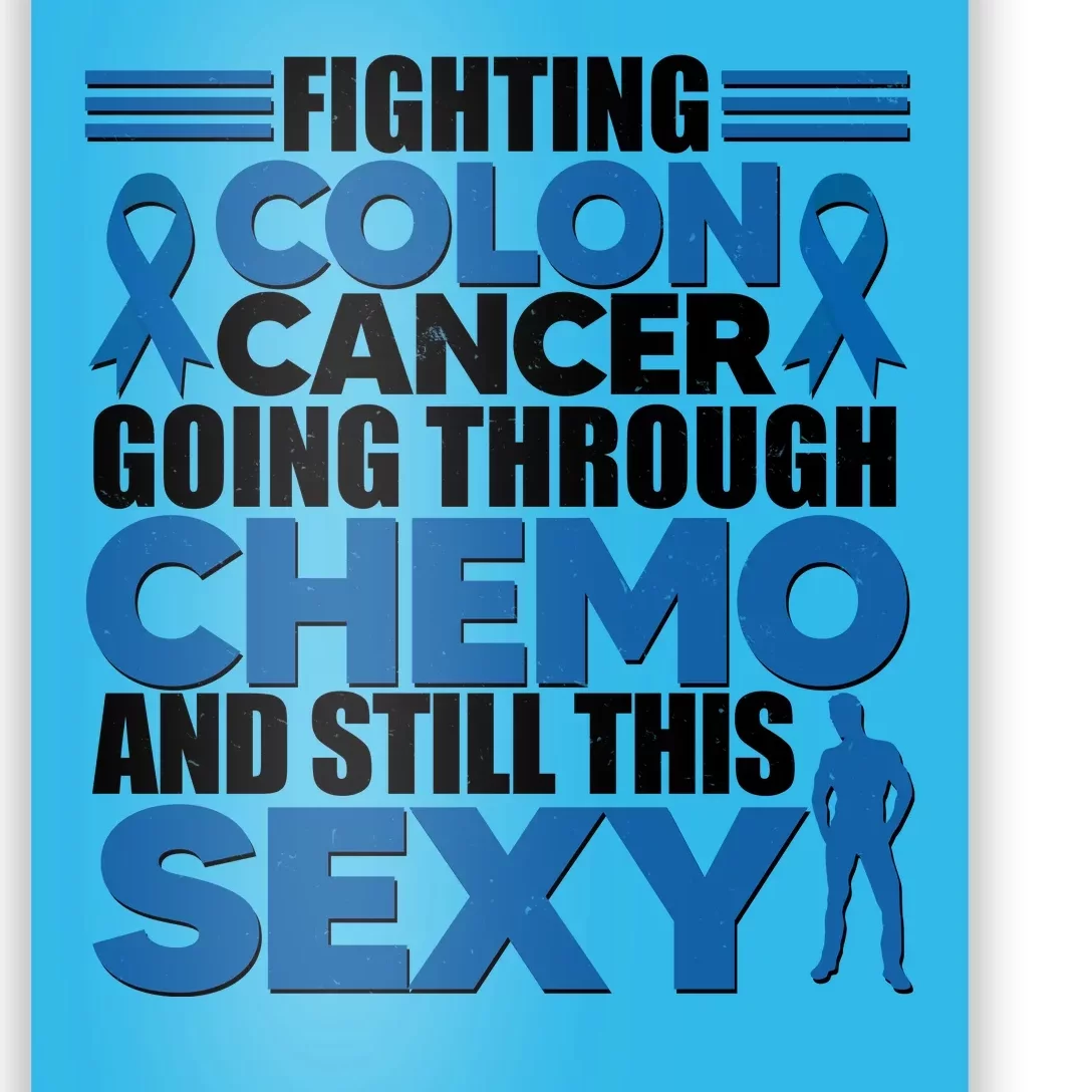 Fighting Colon Cancer Going Through Chemo And Still This Sexy Poster