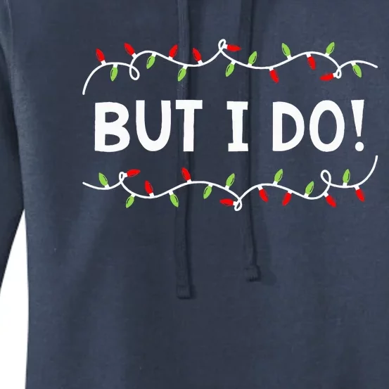 Family Christmas  Couples I Don't Do Matching But I Do Women's Pullover Hoodie