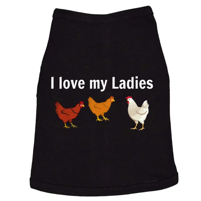 Funny Chicken Chicken Farmers I Love My Ladies Doggie Tank