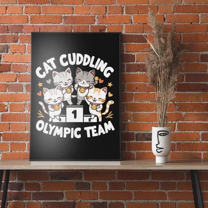 Funny Cat Cuddling Team Cool Design Poster