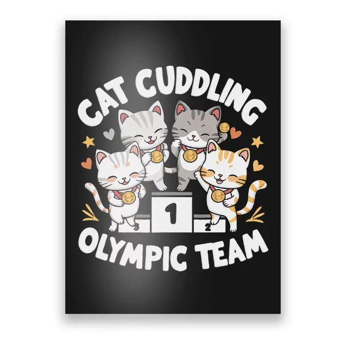 Funny Cat Cuddling Team Cool Design Poster