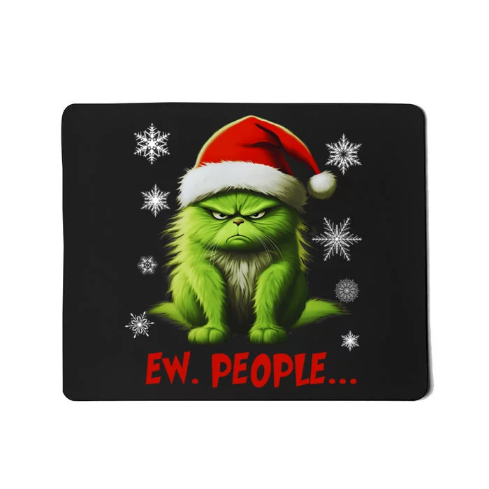 Funny Christmas Cat Ew People Meowy Cat Lovers Mousepad