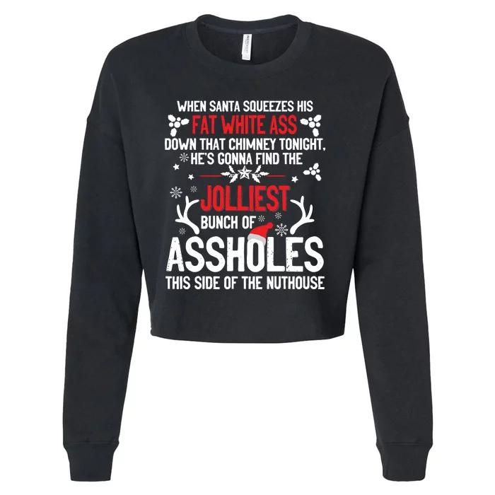 Funny Costume Christmas Jolliest Bunch Of A Holes Fun Sarcastic Xmas Cropped Pullover Crew