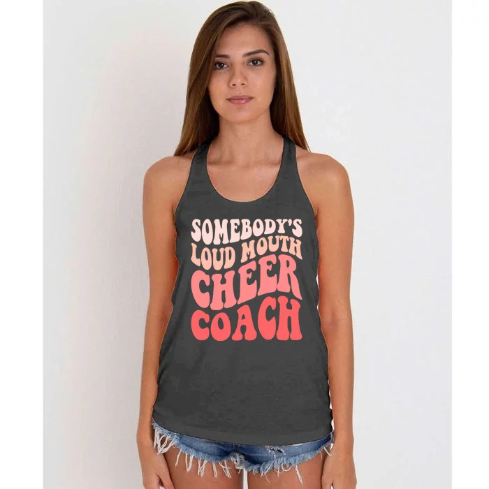 Funny Cheer Coach SomebodyS Loud Mouth Cheer Coach Women's Knotted Racerback Tank