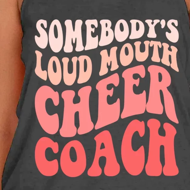 Funny Cheer Coach SomebodyS Loud Mouth Cheer Coach Women's Knotted Racerback Tank