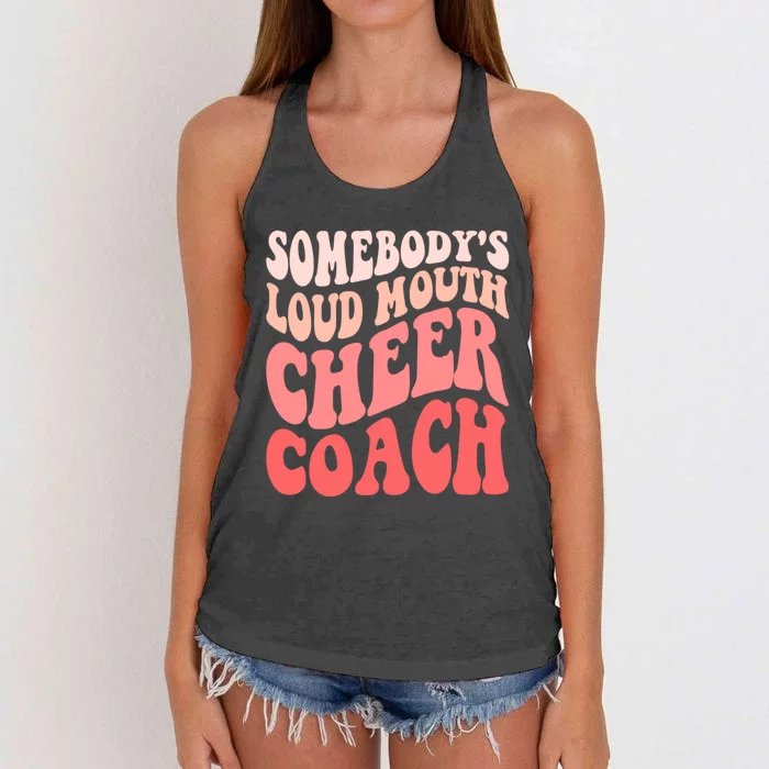 Funny Cheer Coach SomebodyS Loud Mouth Cheer Coach Women's Knotted Racerback Tank