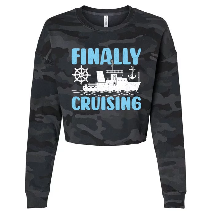 Finally Cruising Cruise Ship Cruising Lover Cruiser Gift Cropped Pullover Crew