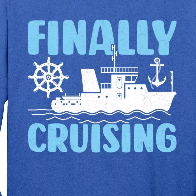 Finally Cruising Cruise Ship Cruising Lover Cruiser Gift Long Sleeve Shirt