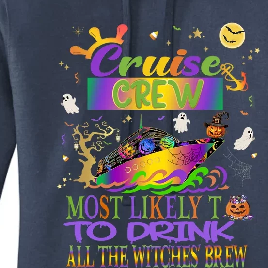 Funny Cruise Crew Most Likely Halloween Cruise Matching Gift Women's Pullover Hoodie