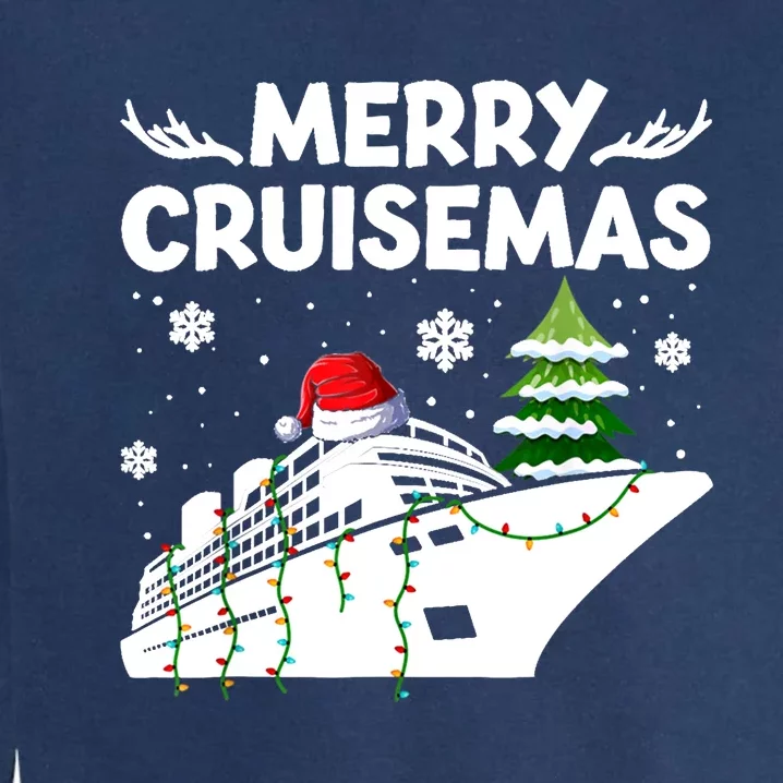 Family Cruise Cute Gift Merry Cruisemas Christmas Vacation Cool Gift Garment-Dyed Sweatshirt