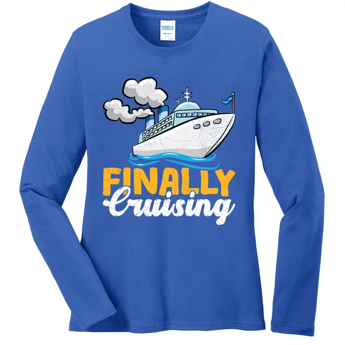 Finally Cruising Cruise Ship Lover Cruising Cool Gift Ladies Long Sleeve Shirt