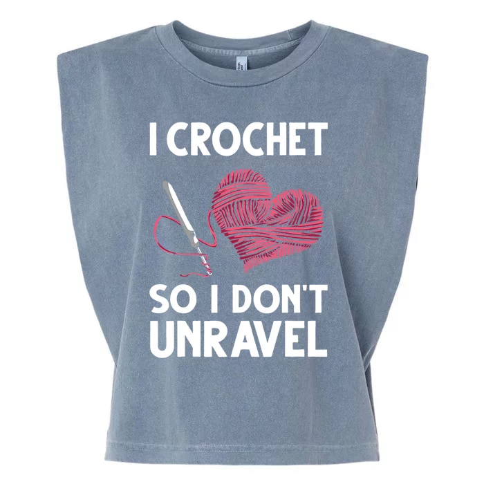 Funny Crochet Crocheting Gift Crocheter Unravel Gift Garment-Dyed Women's Muscle Tee