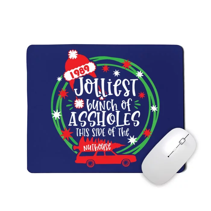 Funny Costume Christmas Tree Truck Jolliest Bunch Of Aholes Mousepad