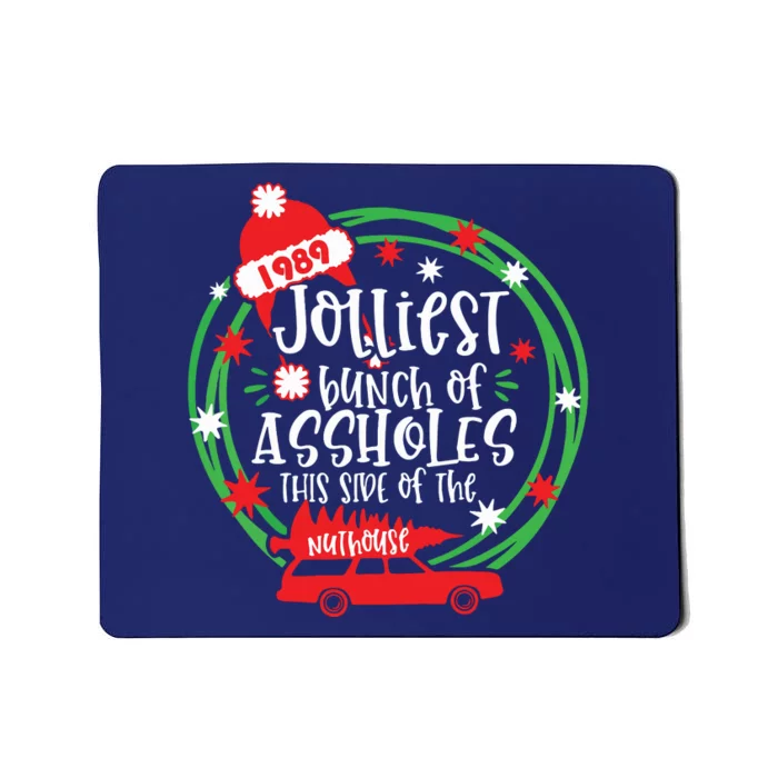 Funny Costume Christmas Tree Truck Jolliest Bunch Of Aholes Mousepad