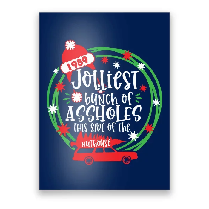 Funny Costume Christmas Tree Truck Jolliest Bunch Of Aholes Poster