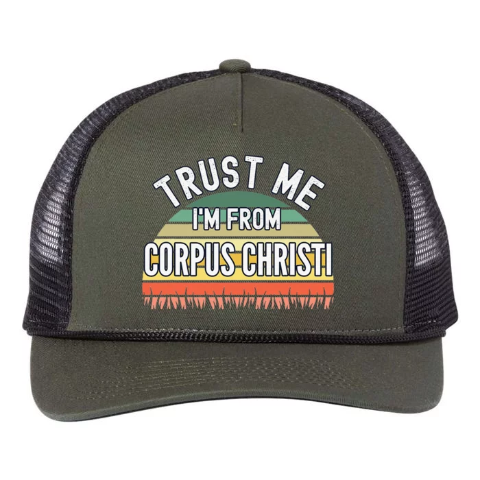 Funny Corpus Christi Gift Trust Me I'm From Corpus Christi Retro Rope Trucker Hat Cap