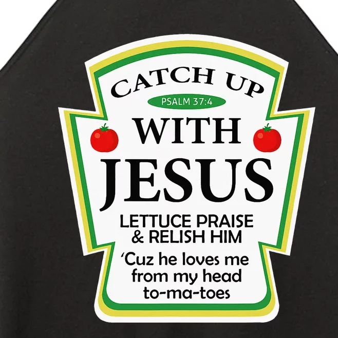 Funny Christian Catch Up With Jesus Ketchup Hoodie Women’s Perfect Tri Rocker Tank