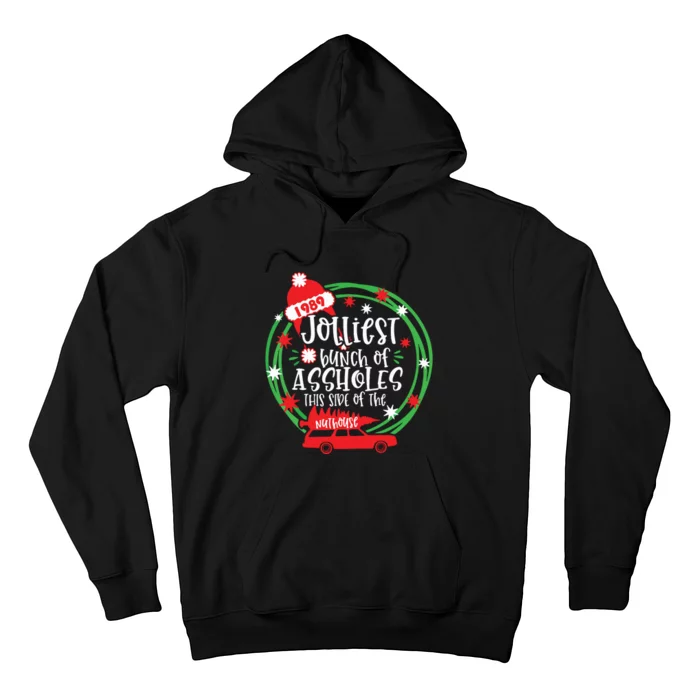 Funny Costume Christmas Tree Truck Jolliest Bunch Of Aholes Hoodie