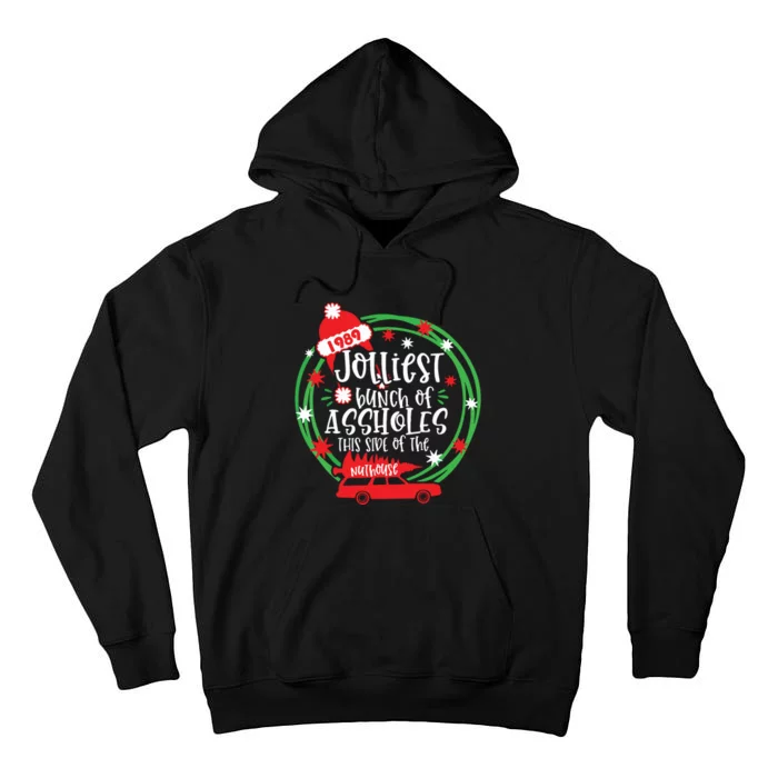 Funny Costume Christmas Tree Truck Jolliest Bunch Of Aholes Tall Hoodie