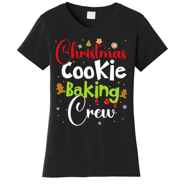 funny Christmas Cookie Baking Crew Women's T-Shirt