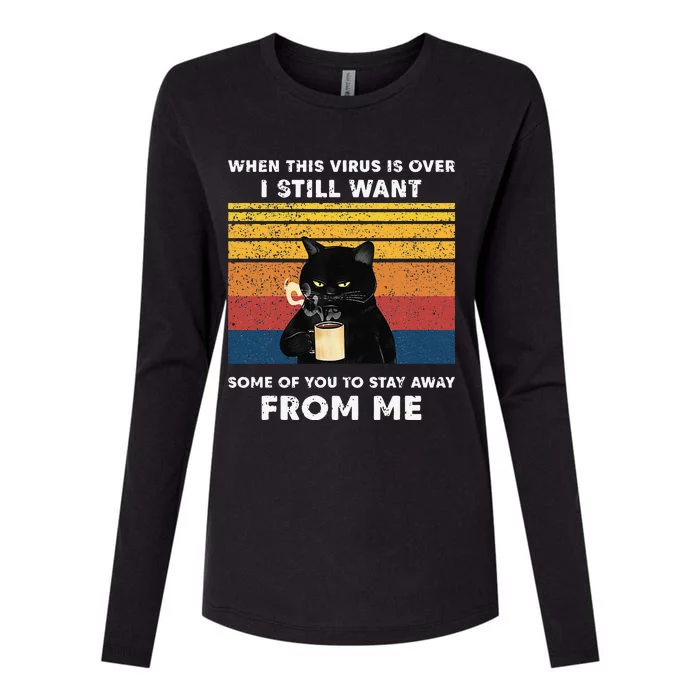 Funny Cat Cat When This Virus Is Over Black Cat Womens Cotton Relaxed Long Sleeve T-Shirt