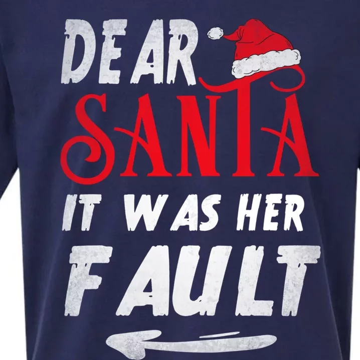 Funny Christmas Couples Retro Dear Santa It Was Her Fault Gift Sueded Cloud Jersey T-Shirt