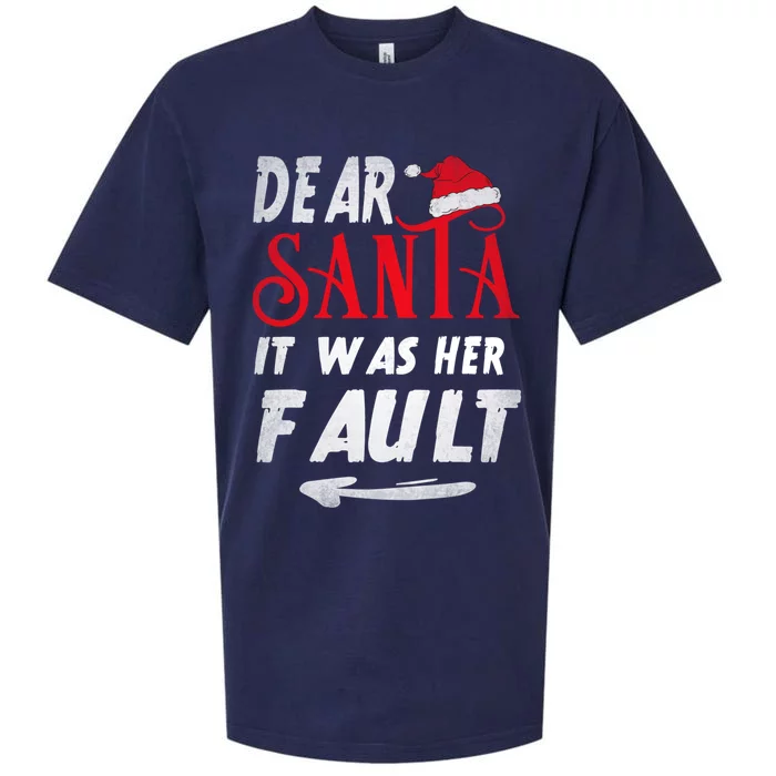 Funny Christmas Couples Retro Dear Santa It Was Her Fault Gift Sueded Cloud Jersey T-Shirt