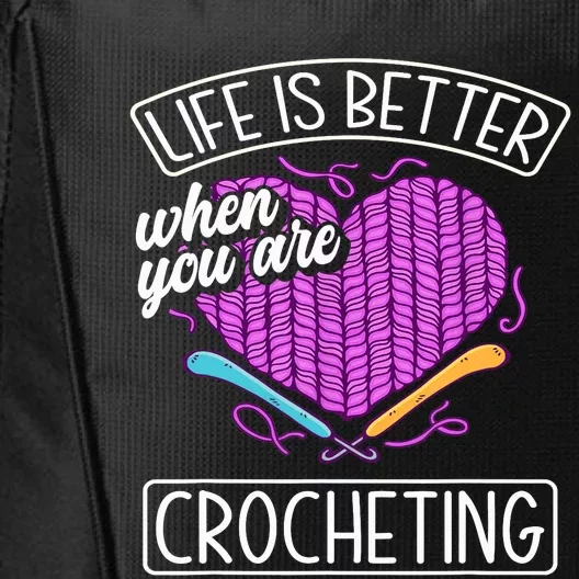 Funny Crocheting Crochet Quote Crocheter City Backpack