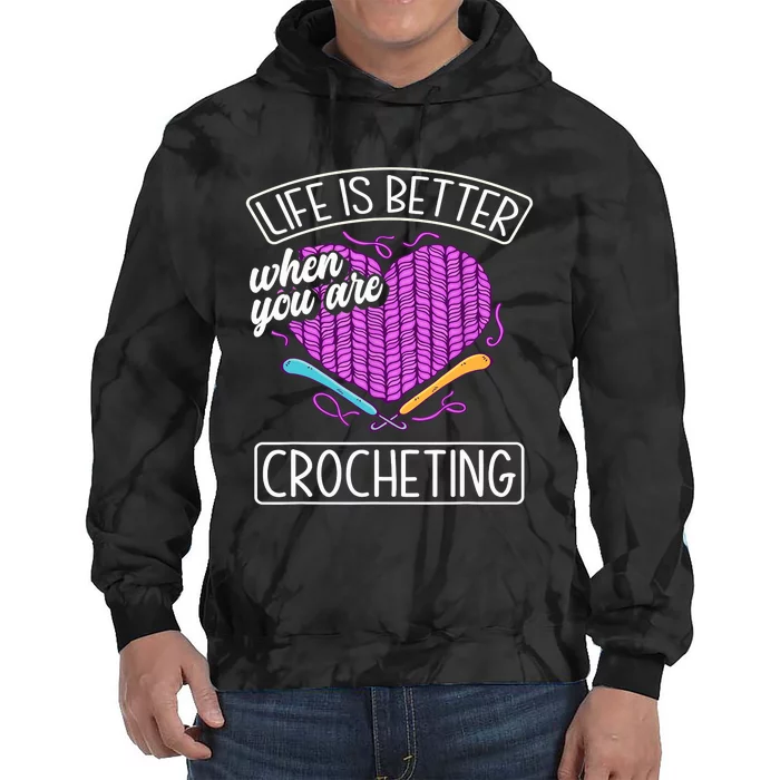 Funny Crocheting Crochet Quote Crocheter Tie Dye Hoodie