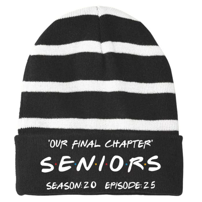 Final Chapter Class Of 2025 Senior Retro Funny Seniors 2025 Striped Beanie with Solid Band