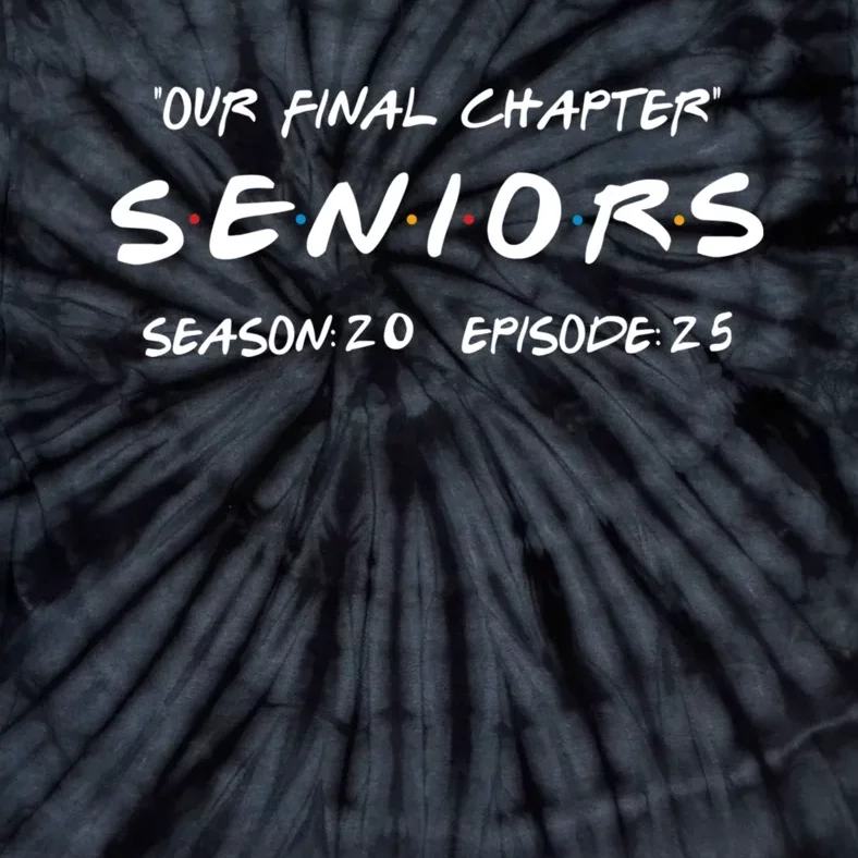 Final Chapter Class Of 2025 Senior Retro Funny Seniors 2025 Tie-Dye T-Shirt