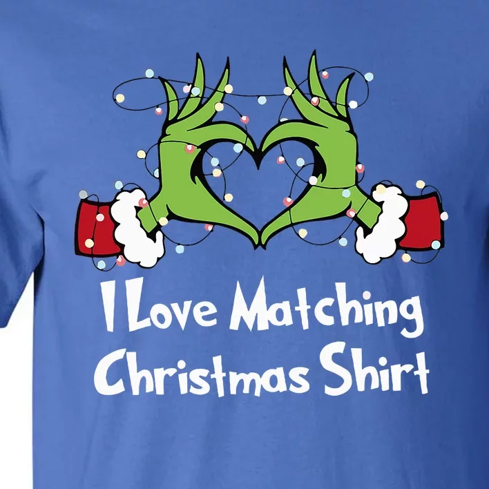 Funny Couple Christmas I Love Matching Christmas Xmas Tall T-Shirt