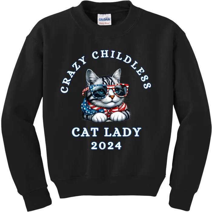 Funny Childless Crazy Cat Lady 2024 Crazy Cat Lady Kids Sweatshirt