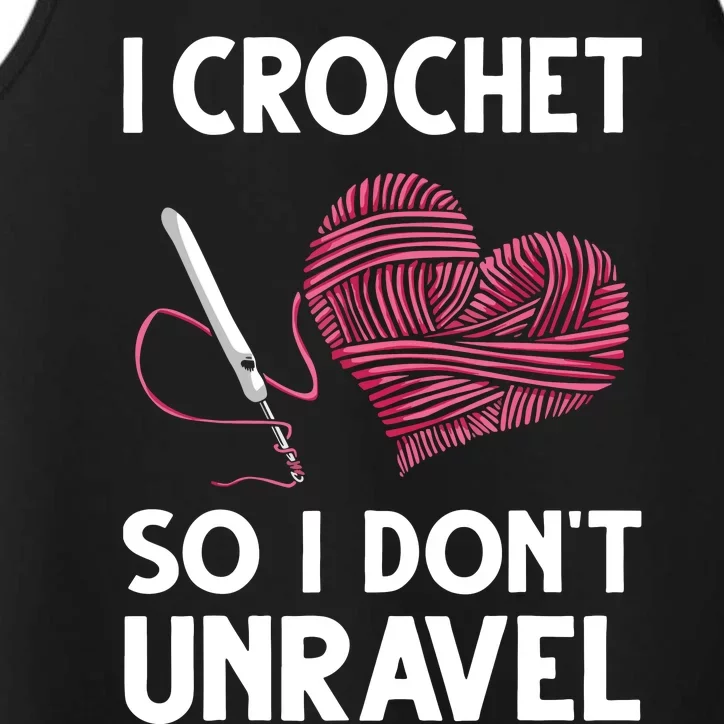 Funny Crochet Crocheting Gift For Women Crocheter Unravel Performance Tank