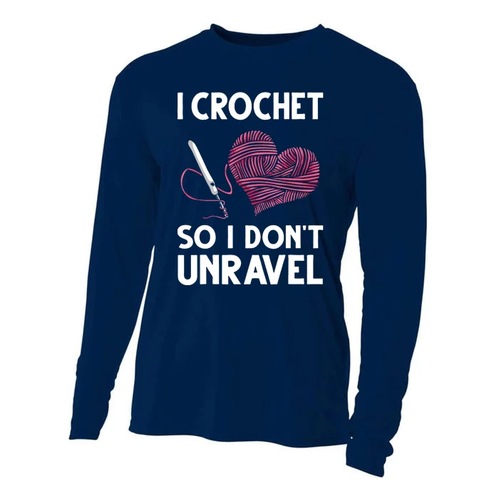 Funny Crochet Crocheting Gift For Women Crocheter Unravel Cooling Performance Long Sleeve Crew