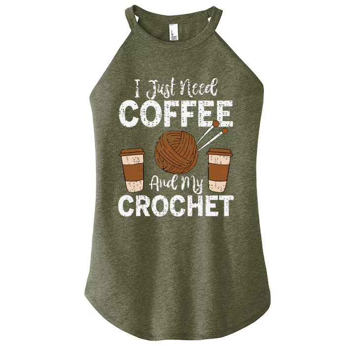 Funny Cute Crochet I Just Need Coffee And My Crochet Women’s Perfect Tri Rocker Tank