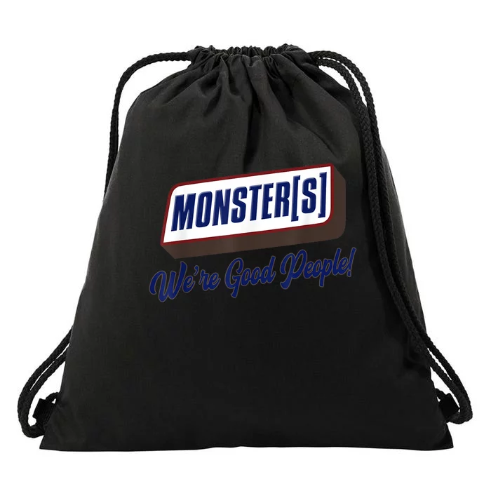 Funny Candy Chocolate Bar Monsters Were Good People! Gift Drawstring Bag