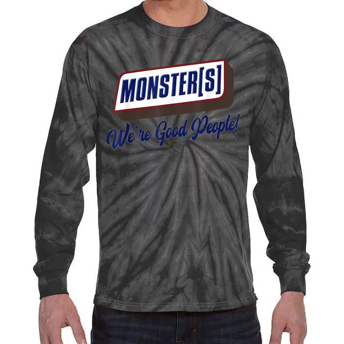 Funny Candy Chocolate Bar Monsters Were Good People! Gift Tie-Dye Long Sleeve Shirt